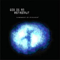 Бог Е Астронаут-Момент На Тишина-ЦД